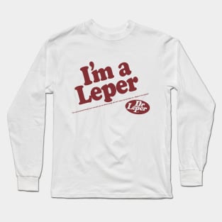 I'm a Diet Leper (diet) Long Sleeve T-Shirt